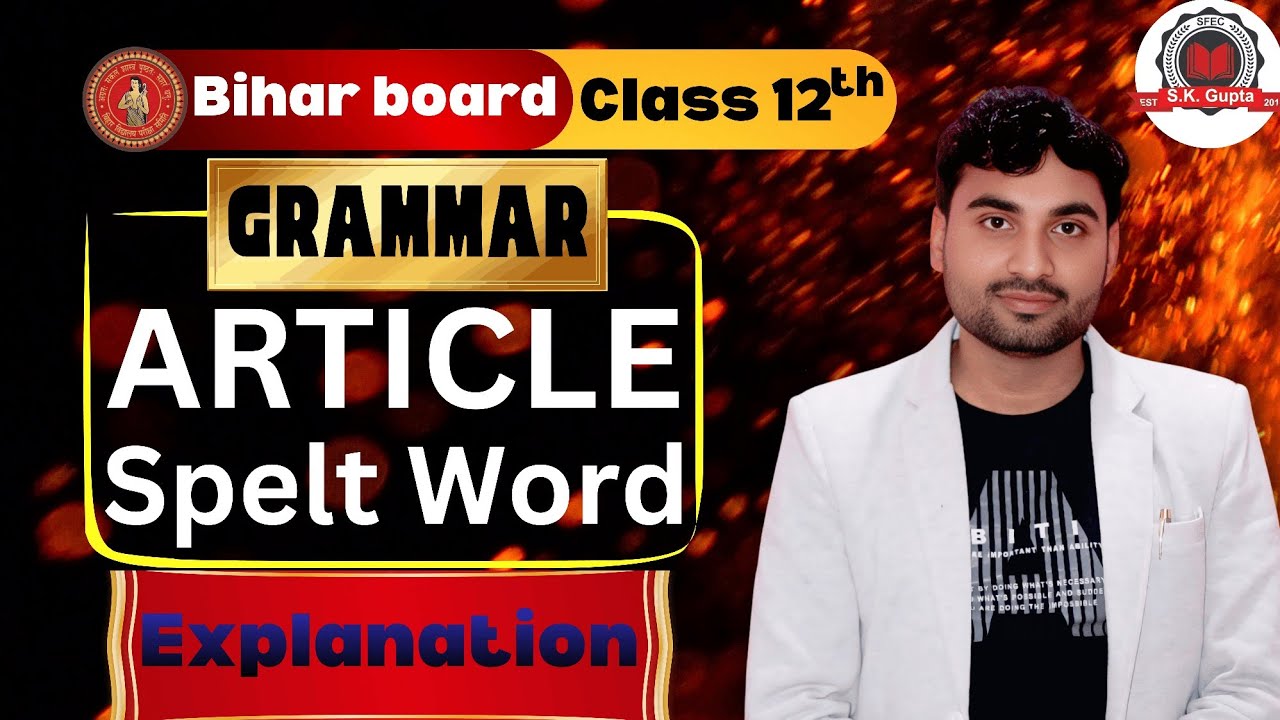 Explanation of Set-1 (Article & Spelt Word)