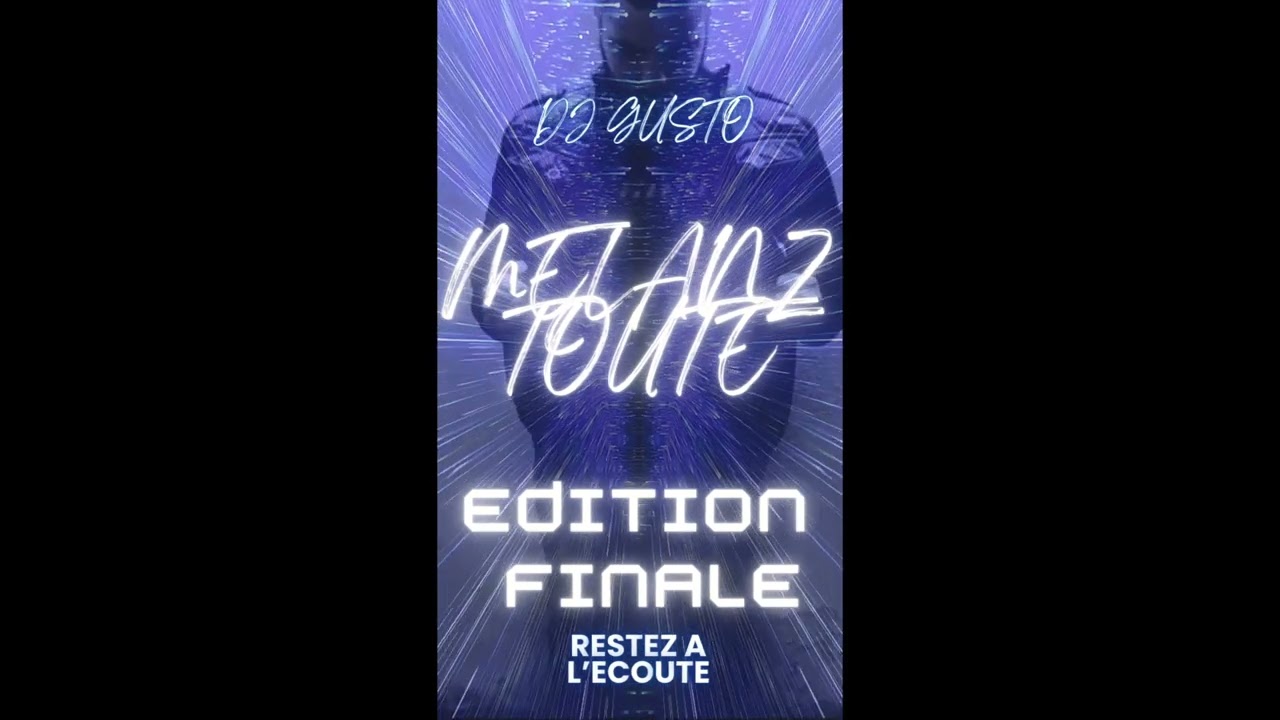 DJ GUSTO - MELANZ TOUTE EDITION FINALE (MIX)