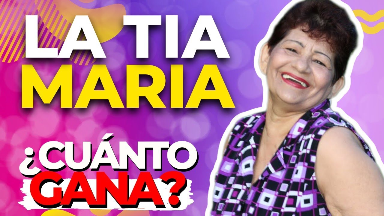 ✅🤑🔥🚀 LA TIA MARIA - PÁGINA OFICIAL ¿Cuánto Dinero Gana en Youtube?
