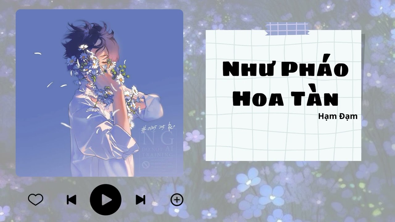 [BHTT]-Như Pháo Hoa Tàn (PHẦN 2)
