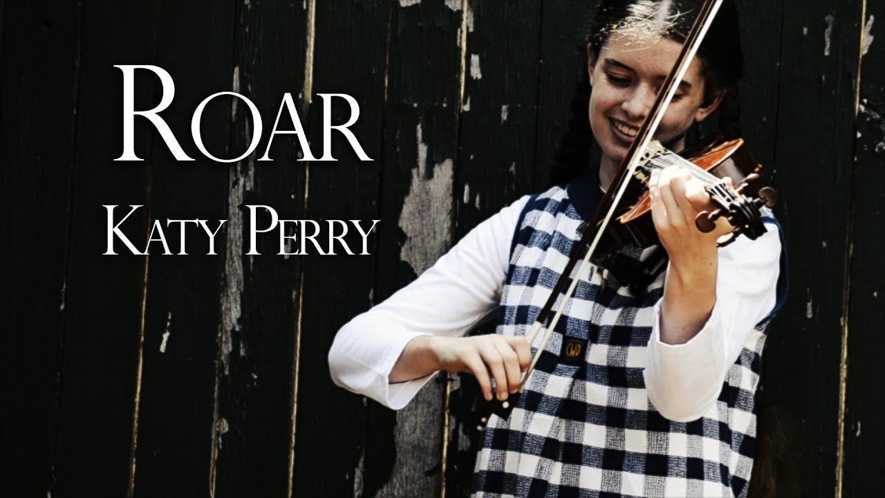 Roar - Katy Perry (Violin, Piano & Drums)