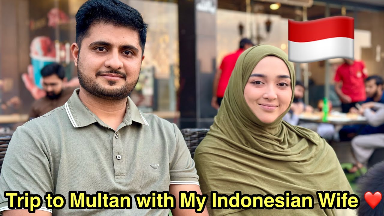 Trip to Multan with My Indonesian Wife ❤️ | DHA Multan Tour