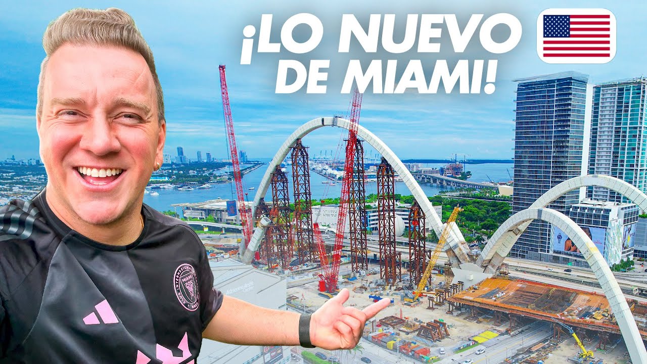 Recorrí LO MÁS NUEVO DE MIAMI en 2025 y los PROYECTOS FUTUROS