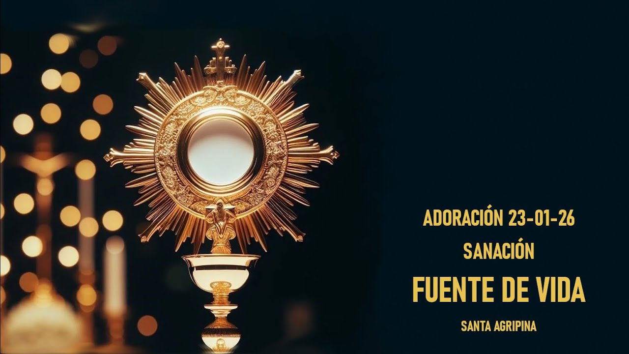 Fuente de Vida - Adoración 23 ENE 2026 - Sanación