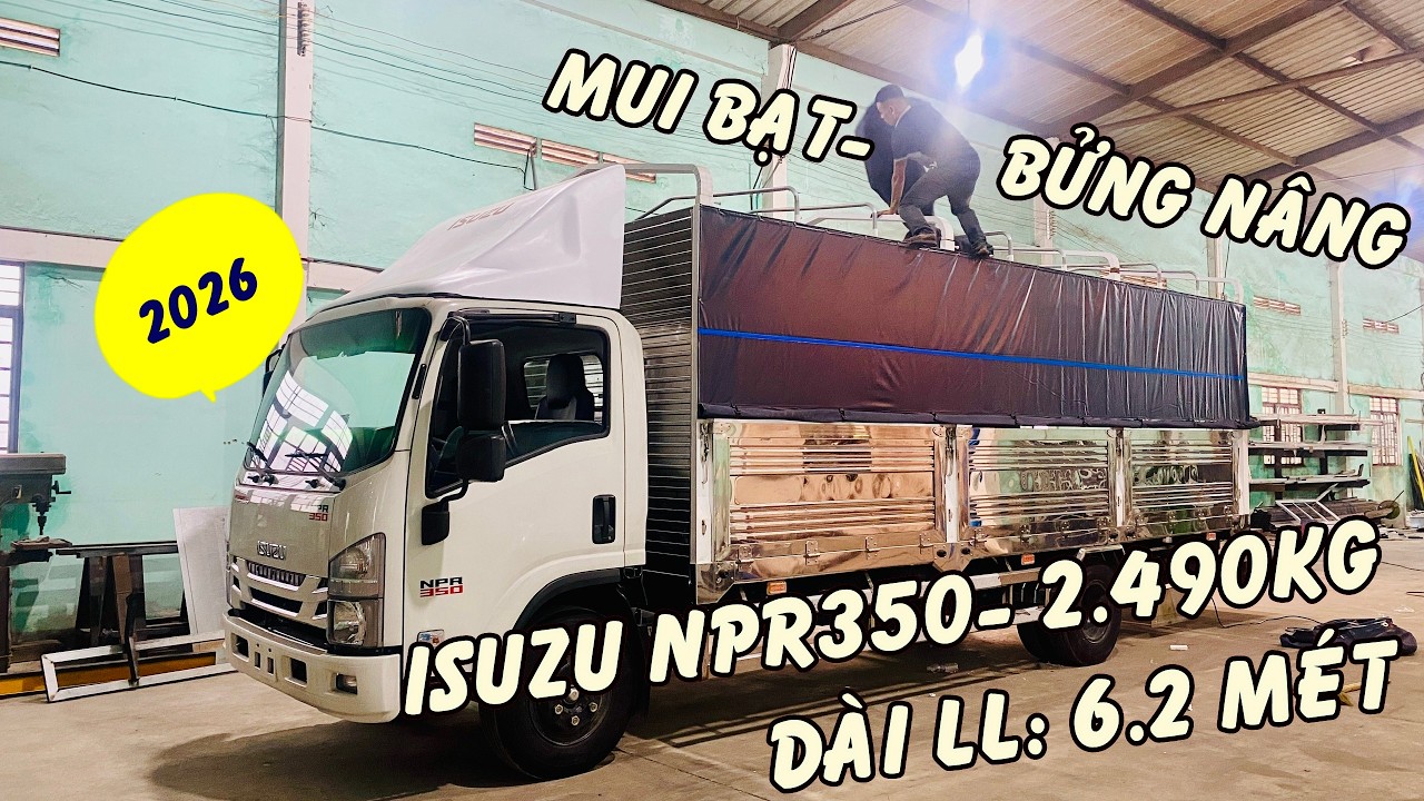 Isuzu 2 Tấn 5 Dài 6M2 | Xe tải Isuzu NPR350 2 Tấn 5 Dài 6M2 | Giá xe Isuzu 2 Tấn 5 Thùng Mui Bạt 6M2