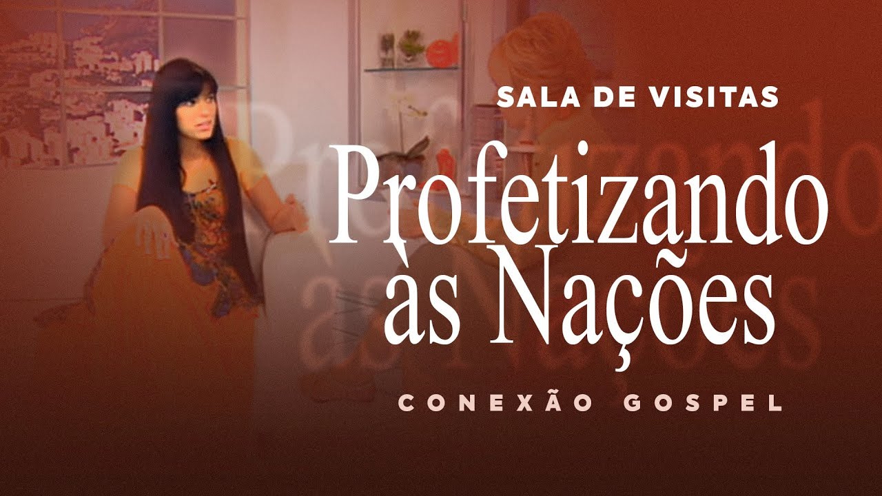 Fernanda Brum - Profetizando às Nações | Sala de Visitas