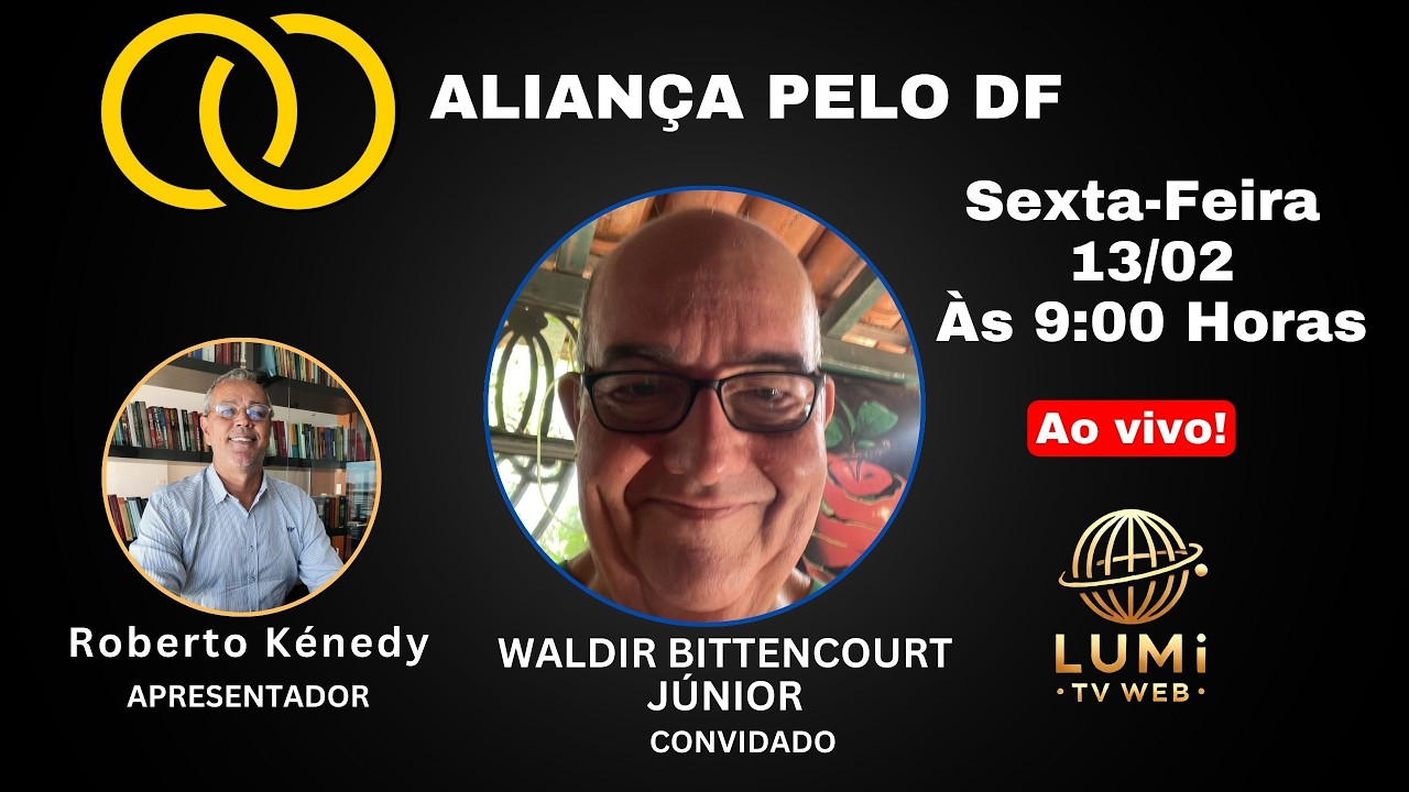 Waldir Bittencourt no ALIANÇA PELO DF - APRESENTAÇÃO ROBERTO KÉNEDY - Direção Aderval Andrade