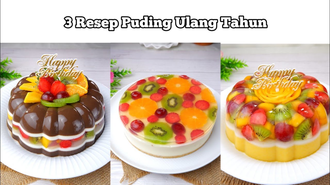 3 Resep Puding Ulang Tahun yang cantik dan enak rasanya