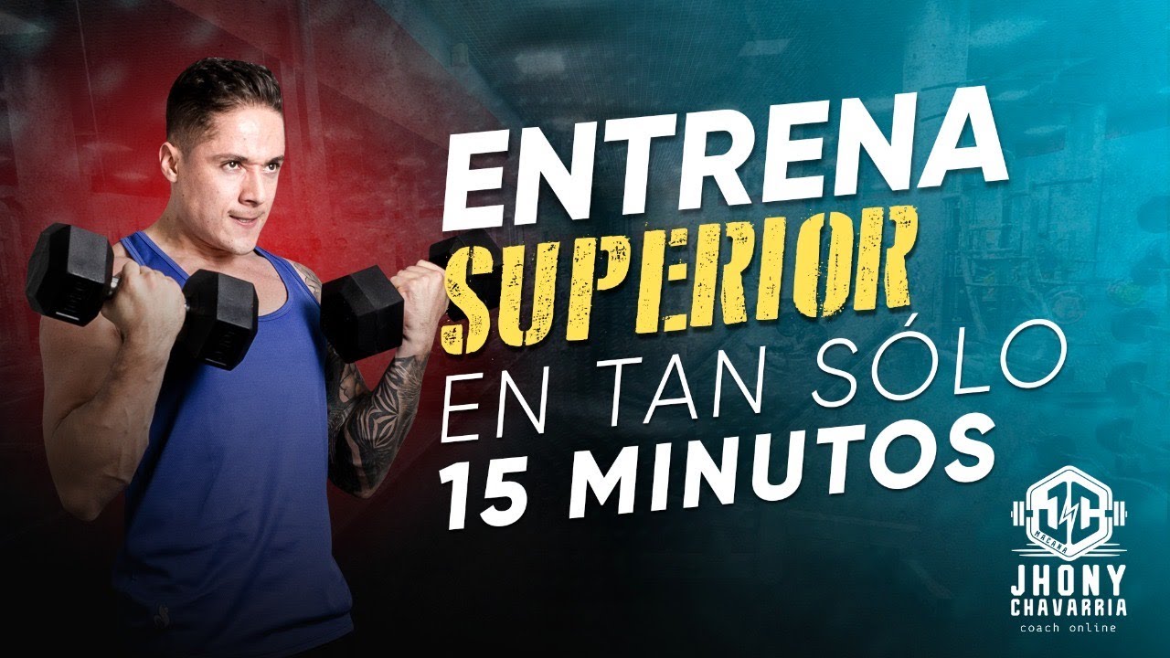 ENTRENA SUPERIOR en tan solo 15 minutos