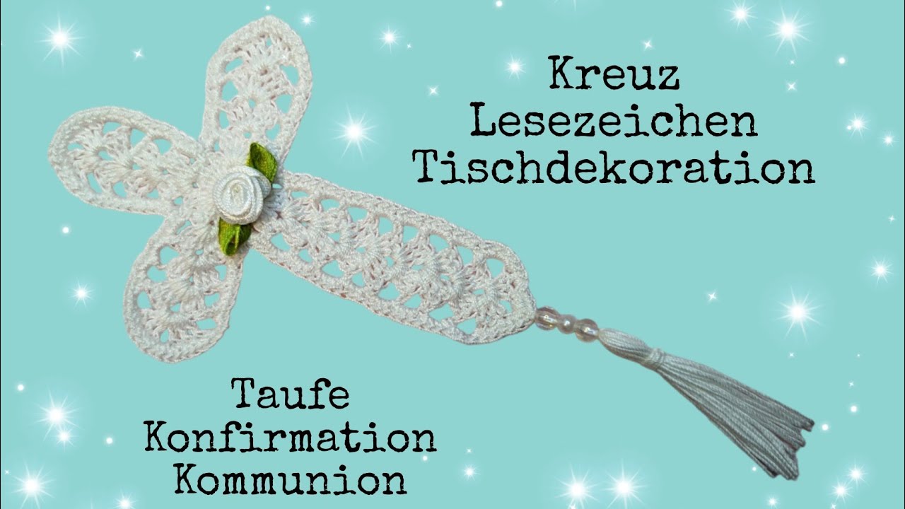 Kreuz häkeln 🧶 Taufe, Konfirmation Lesezeichen/Dekoration