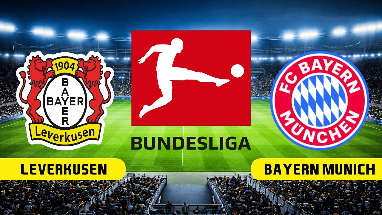 🔴 LIVE : Leverkusen vs Bayern - Bundesliga 2026 | PES