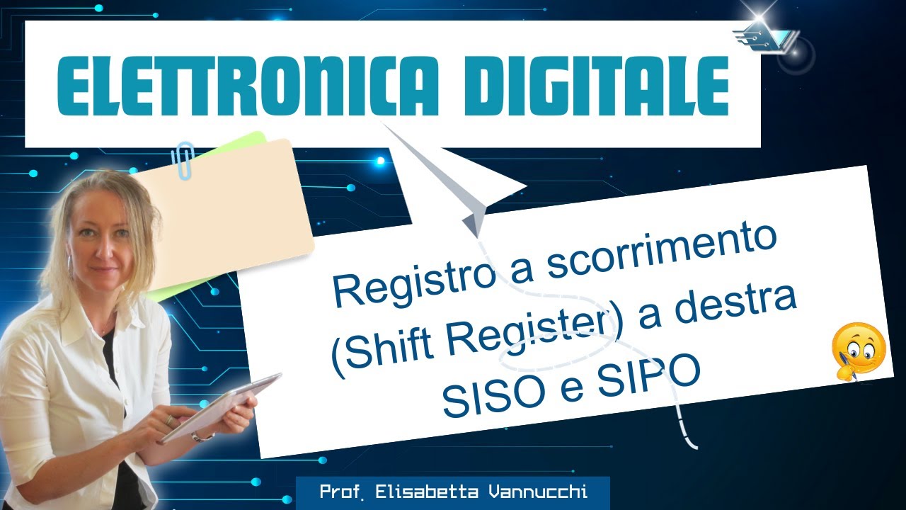 Registro a scorrimento (Shift Register) a destra SISO e SIPO: focus
