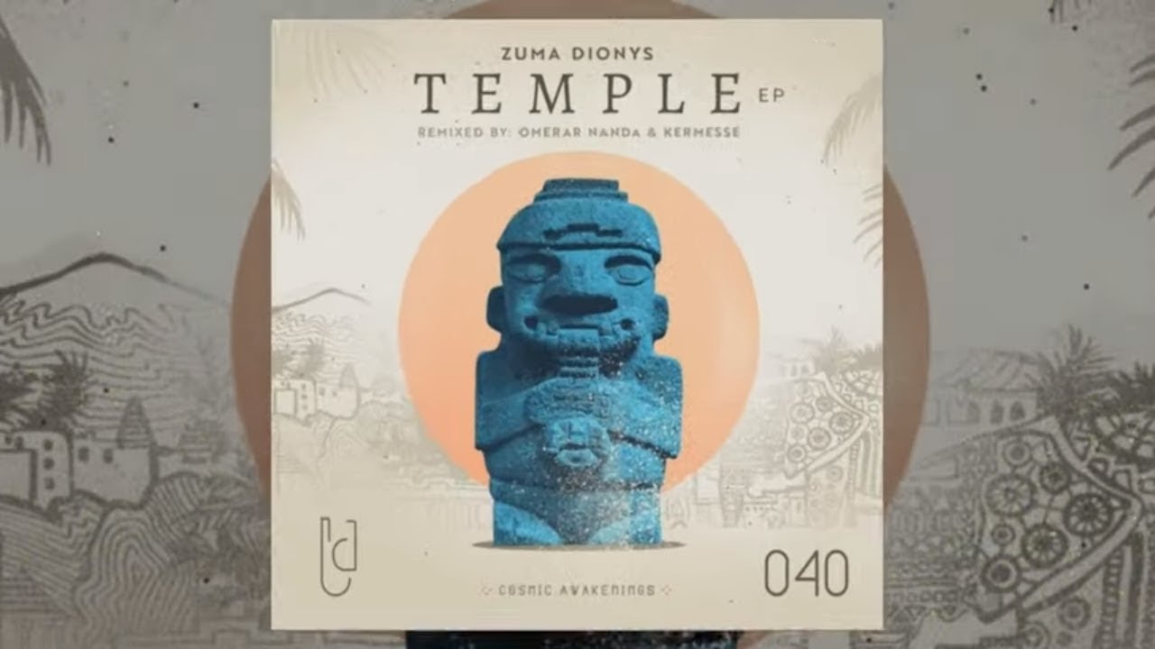 Zuma Dionys - Temple (Original Mix) [Cosmic Awakenings]