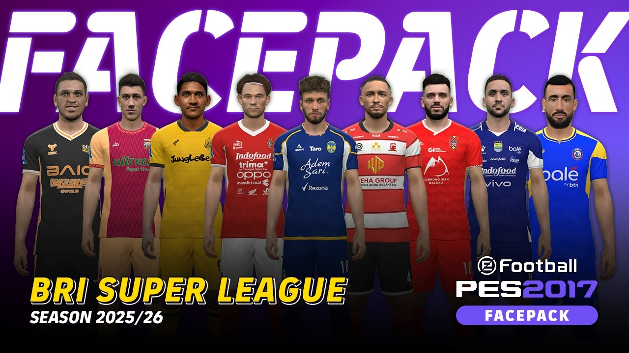 PES 2017 Big Facepack BRI Super League 2026 - Compatible With TAUVIC99 V.19
