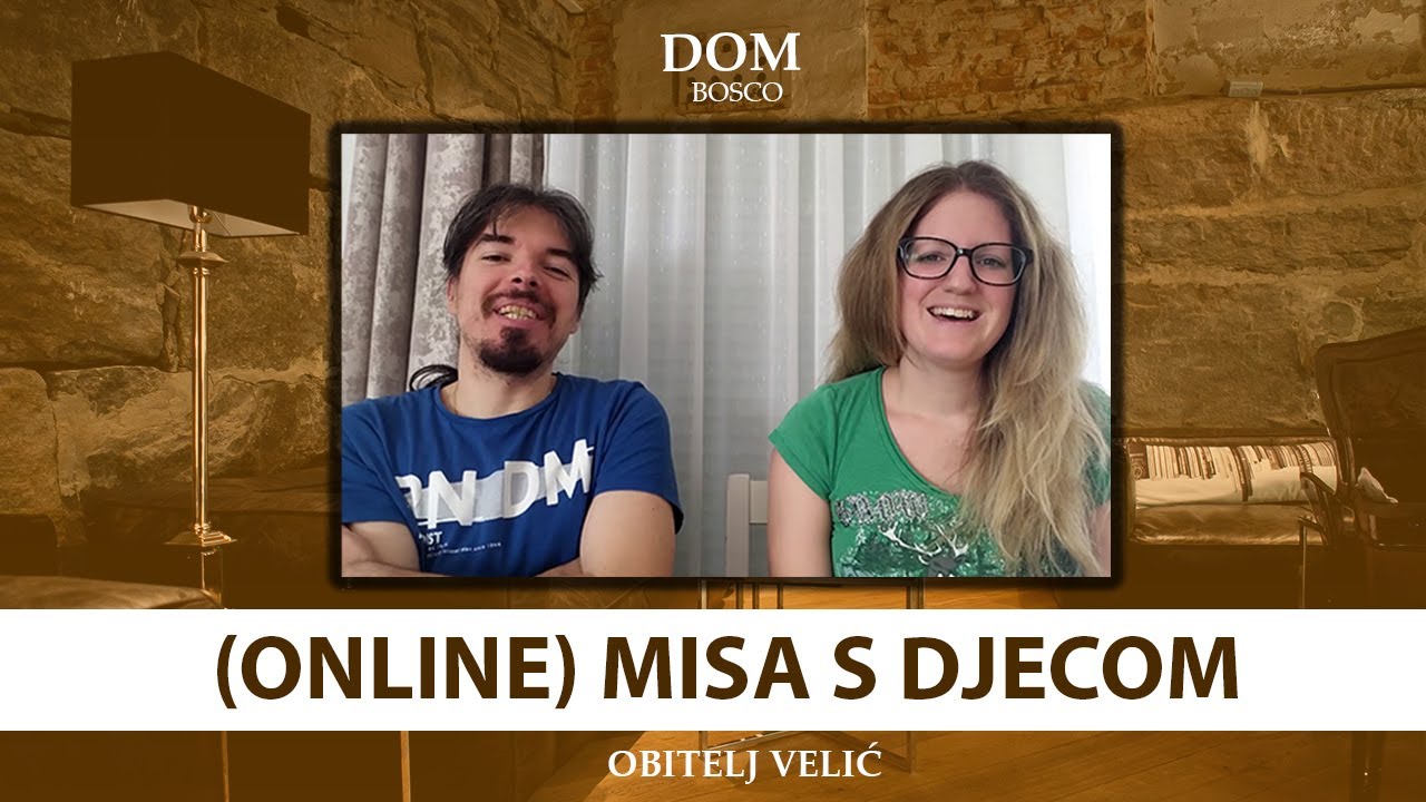 Iskustvo (online) mise s djecom | DOM BOSCO