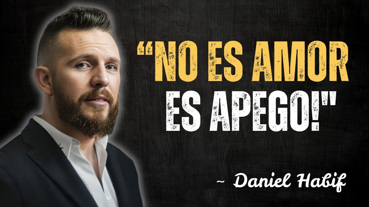 ¿Por qué nos apegamos a la persona equivocada? | Daniel Habif