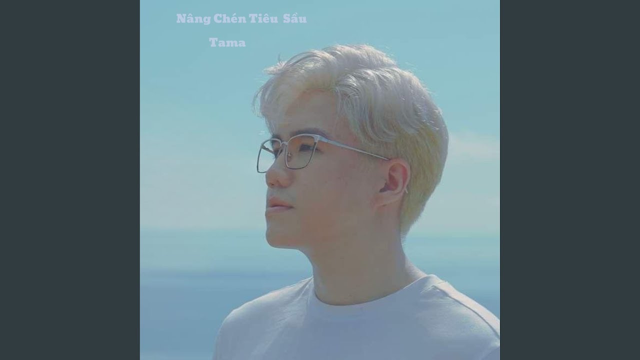 N&acirc;ng Ch&eacute;n Ti&ecirc;u Sầu