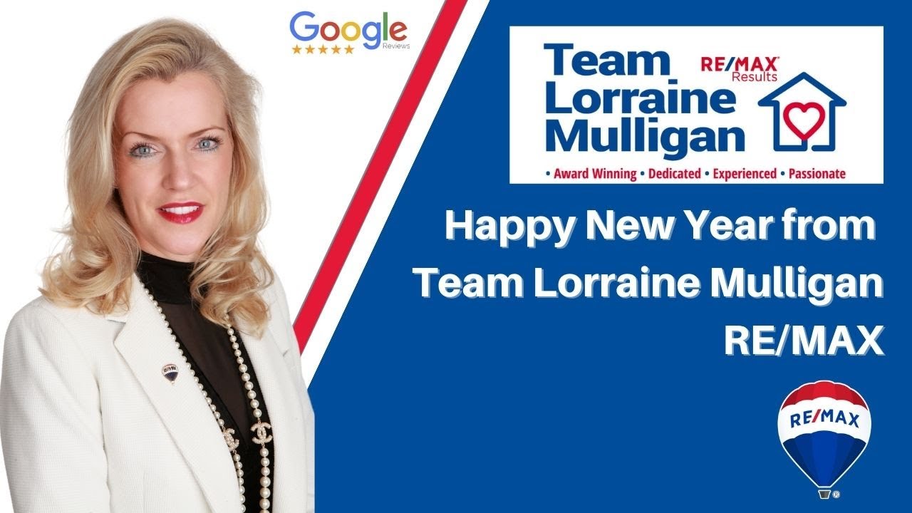 Happy New Year from Team Lorraine Mulligan RE/MAX