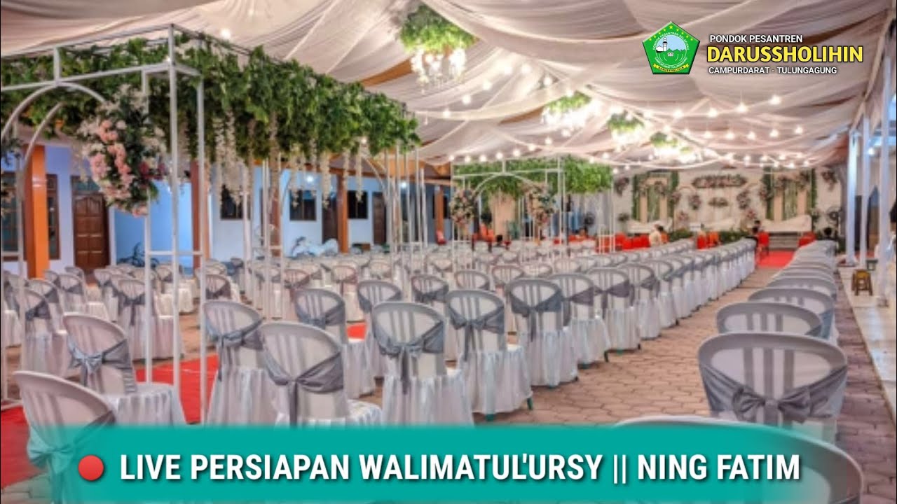 Persiapan Walimatul'Ursy H-1 Ning Fatim - PONPES DARUSSHOLIHIN
