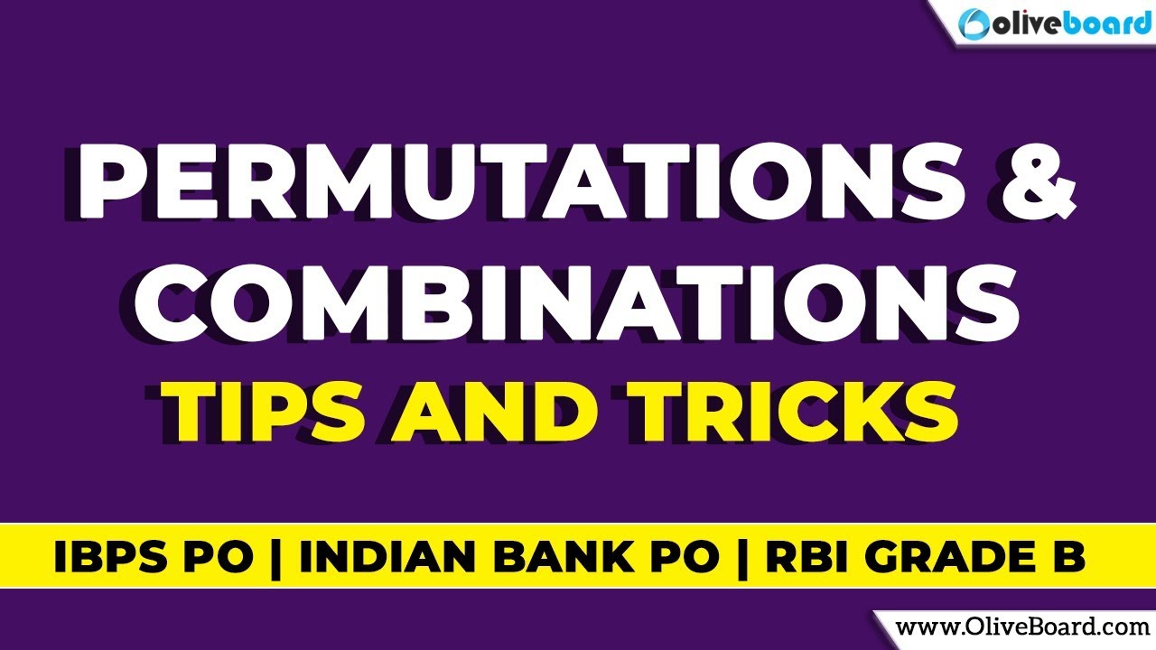 Permutations and Combinations Tips and Tricks | IBPS PO | Indian Bank PO