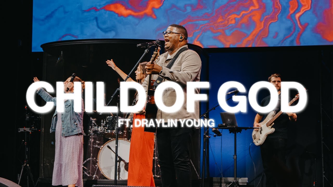 Child of God (ft. Draylin Young) | First Apostolic Church of Toledo