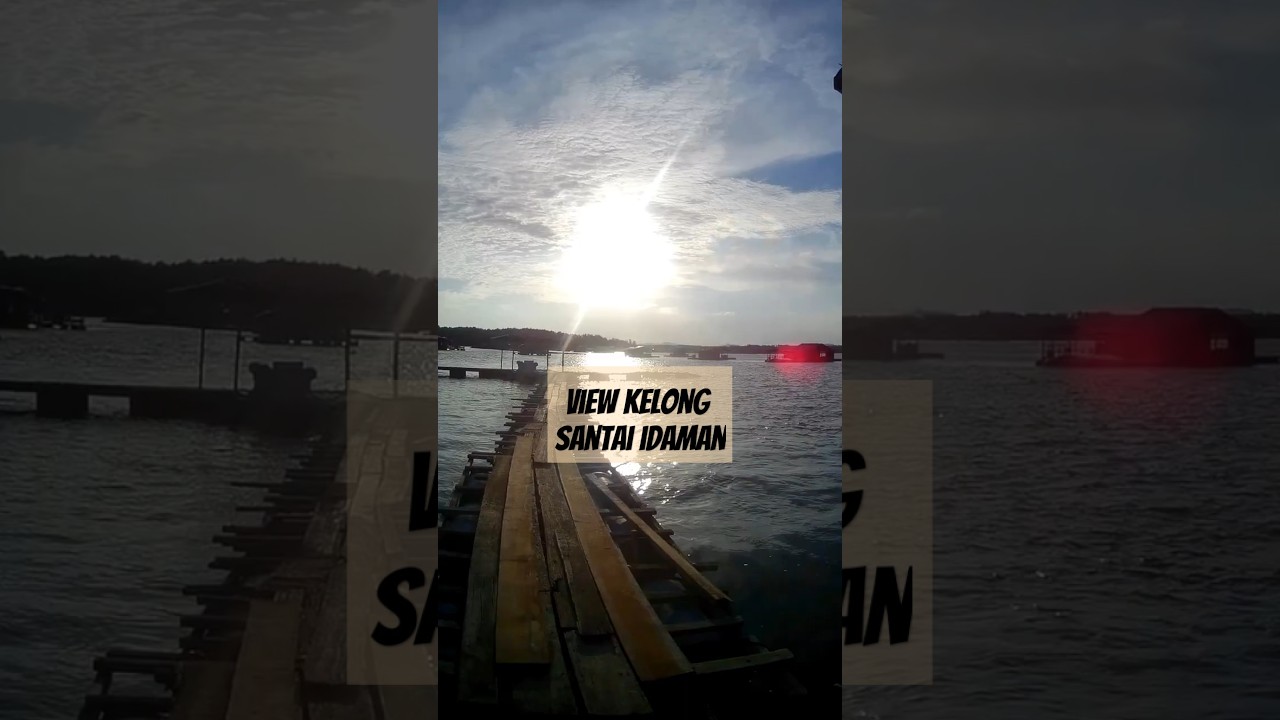 Belanja view di kelong santai idaman teluk bayu 