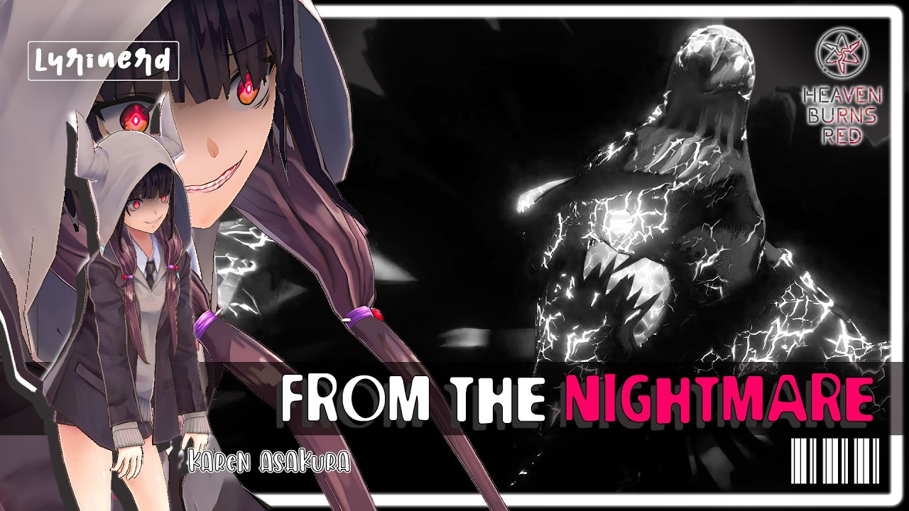 【Heaven Burns Red EN】- Score Challenge 34 | From The Nightmare | Karen Asakura