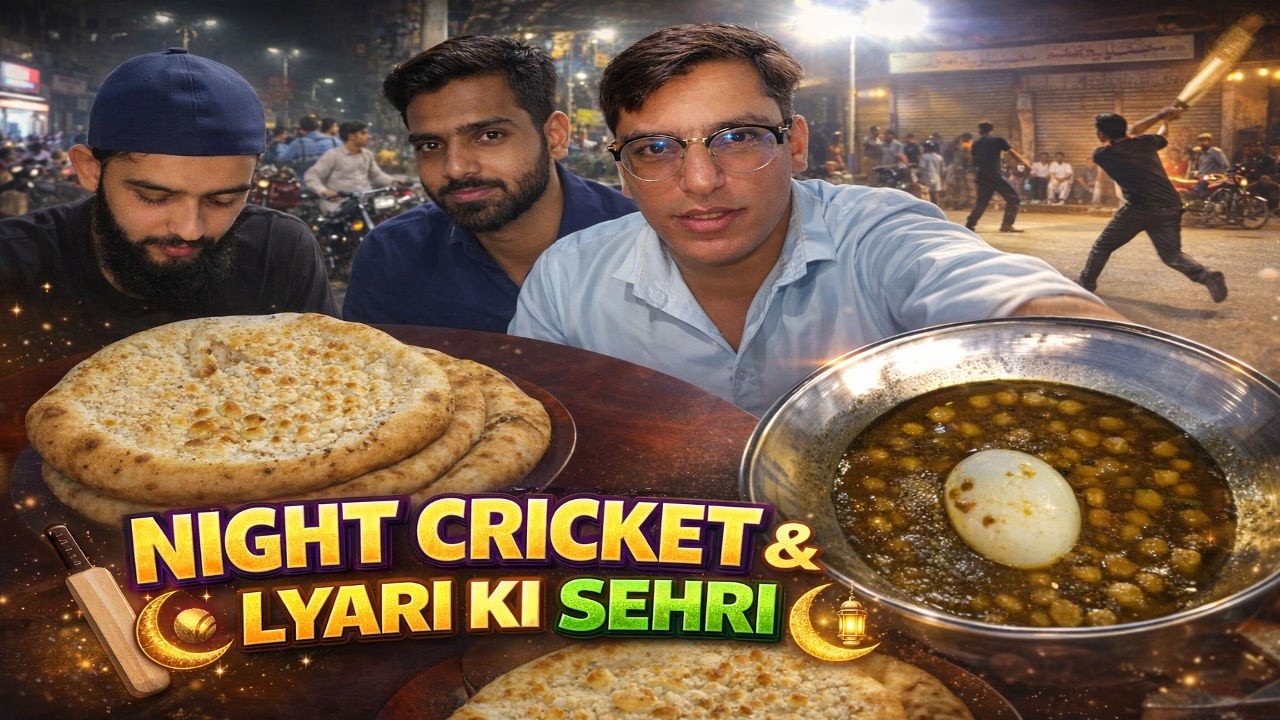 NIGHT CRICKET & LYARI KI SEHRI 🌙🏏 | Ramadan Nights in Karachi 😍 | Ramadan 2026 | Habibi's