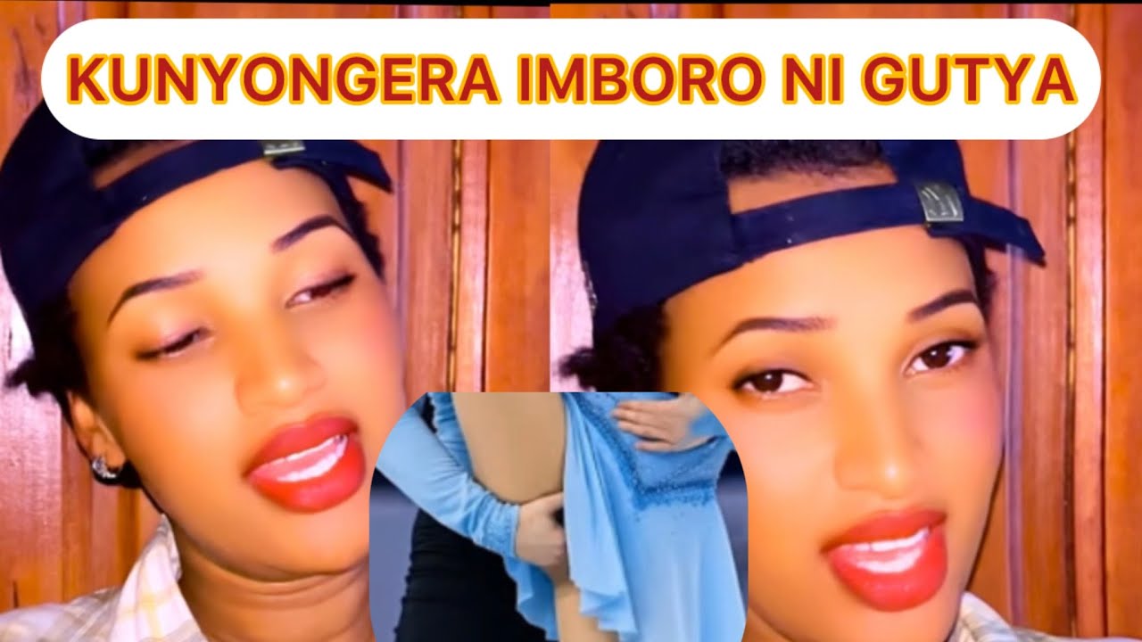 IMBORO BAYINYONGERA GUTYA🔥DORE UKO BIKORWA N’AKAMARO KABYO🥰