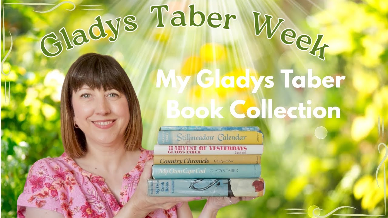 My Gladys Taber Book Collection || Gladys Taber Week 2025