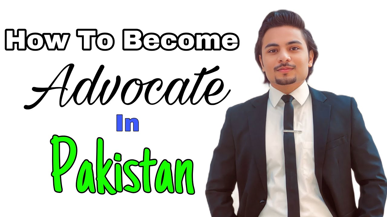 How to Become a Advocate in Pakistan | 2025