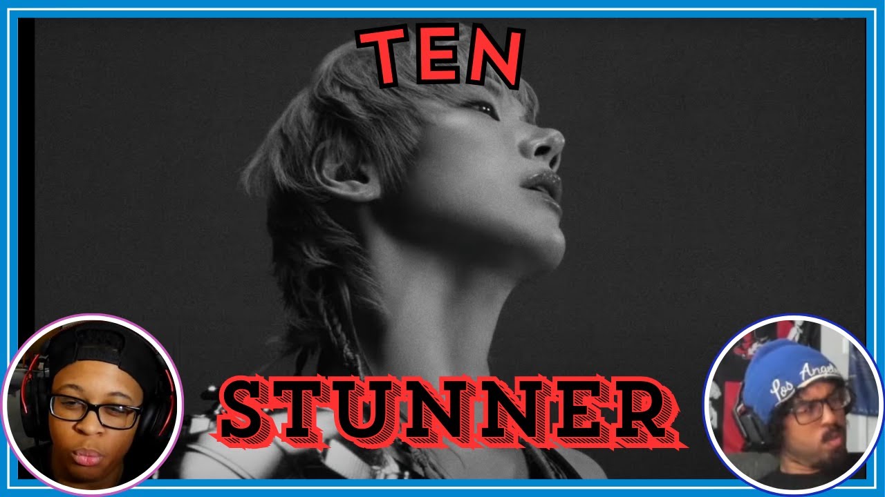 OKAY THEN TEN!!! | TEN 텐 'STUNNER' MV | REACTION