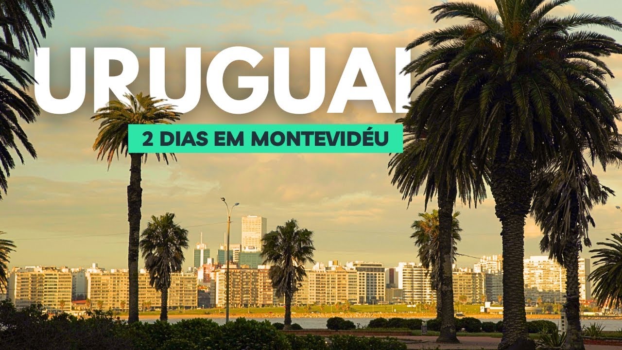 [ROTEIRO] O QUE FAZER EM MONTEVIDÉU EM 2 DIAS | VIAGEM COMPLETA