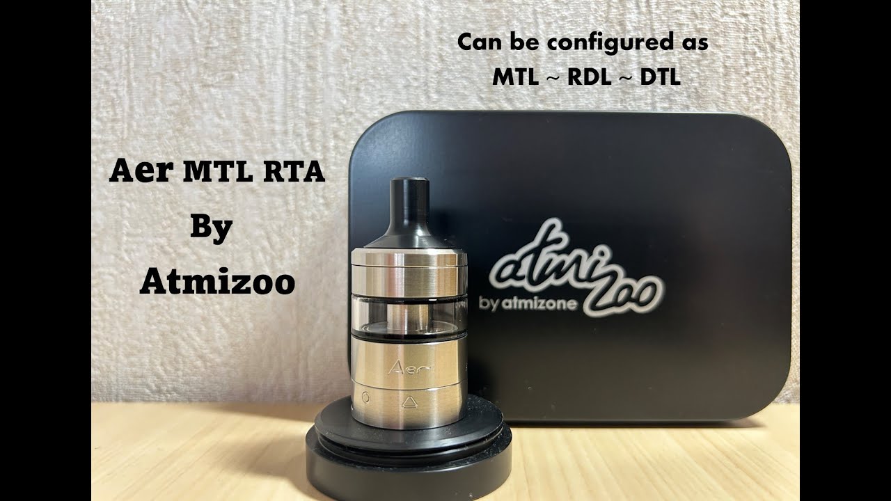 Aer MTL RTA by Atmizoo | Deluxe Edition | Fantastic vape & clever design | + comparisons