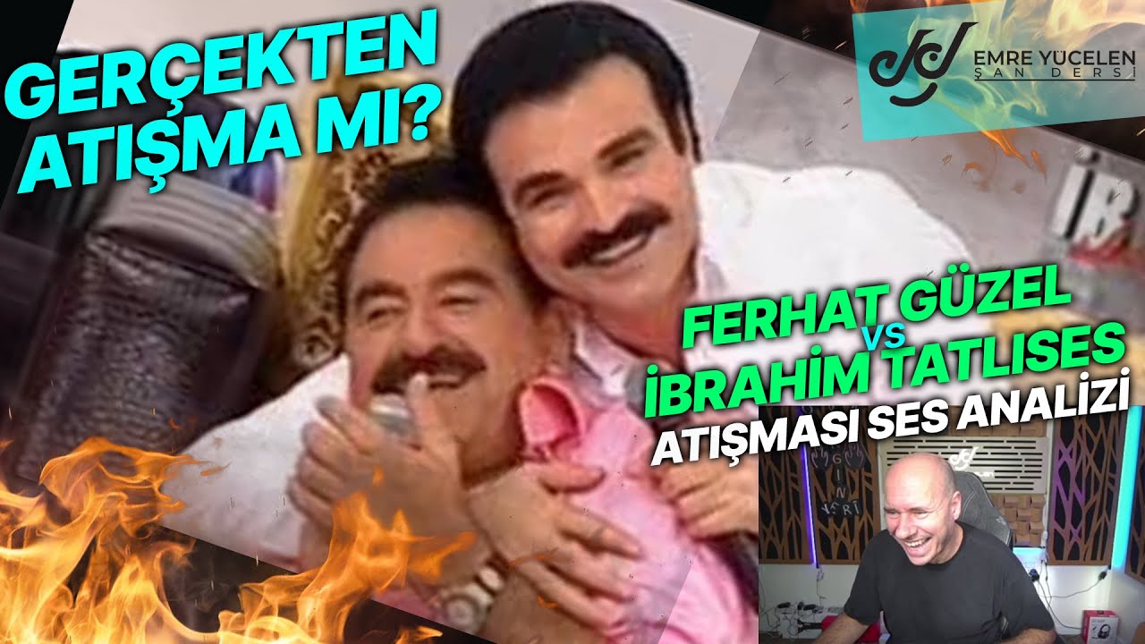 Ferhat Güzel VS İbrahim Tatlıses Atışması Ses Analizi (Gerçekten Atışma Mı ?)