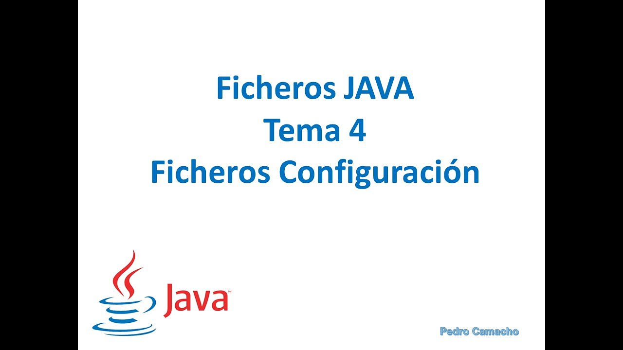 Tema 4 - Ficheros Configuraci&oacute;n