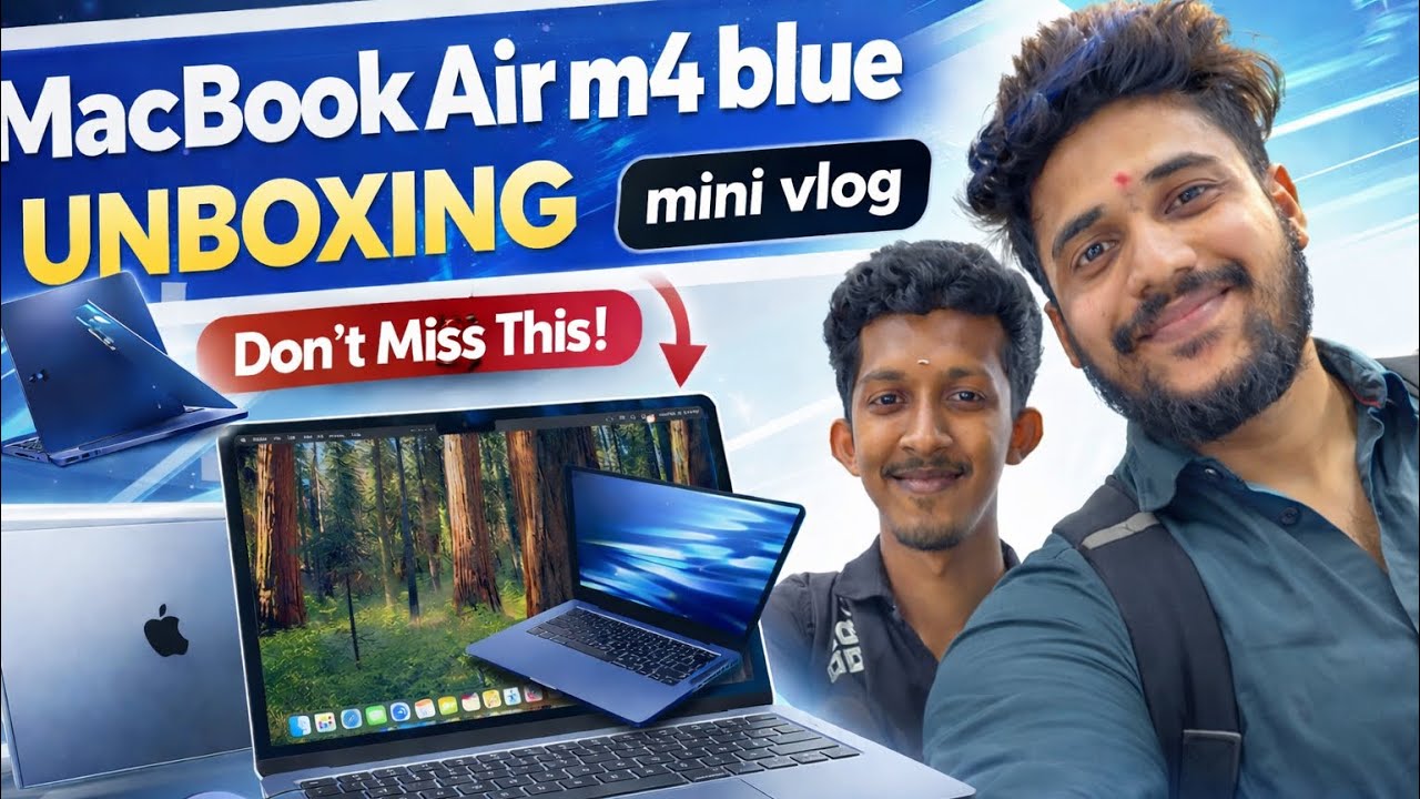 I Bought the NEW MacBook Air M4 Blue 😍 Unboxing & First Impressions | 📍iplanet Mangalore
