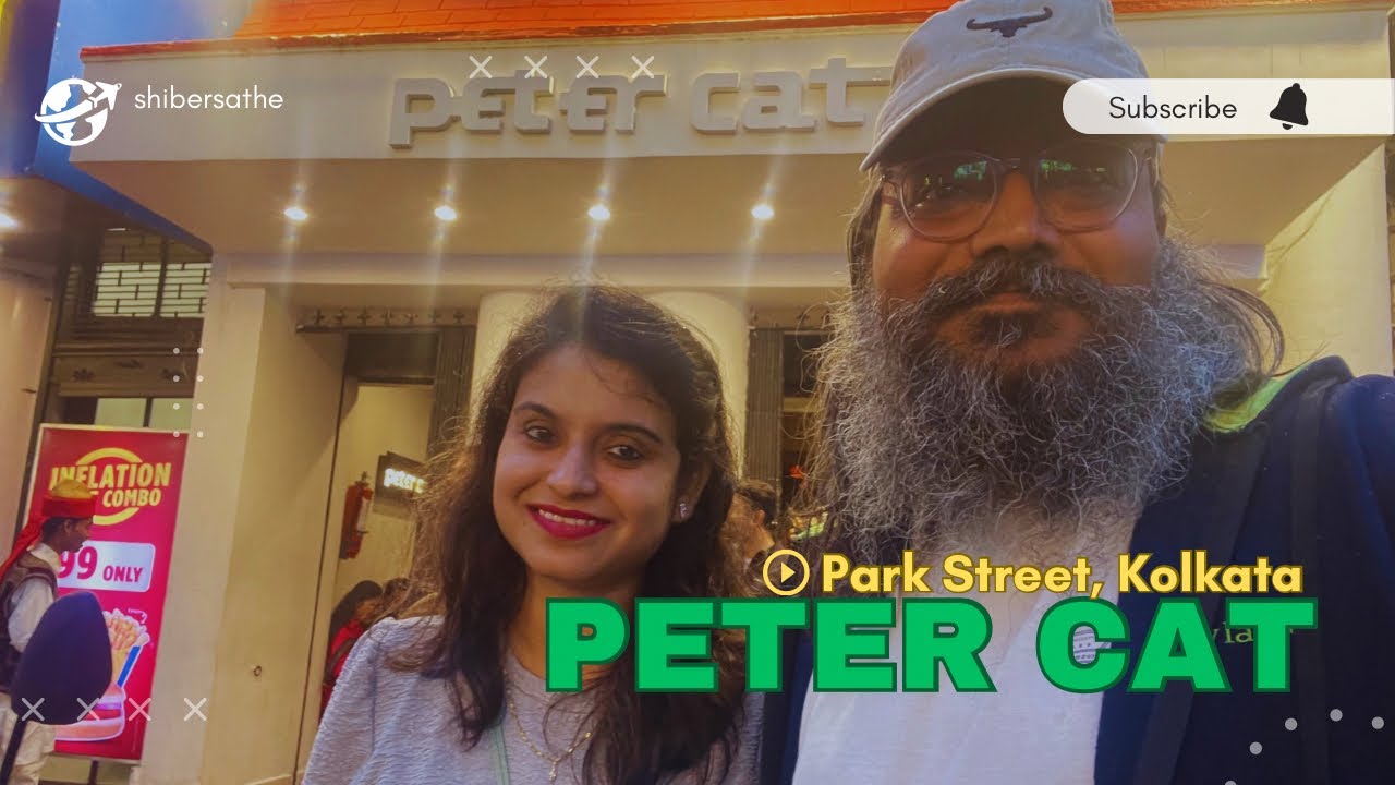 Peter cat Park Street Kolkata Vlog 446