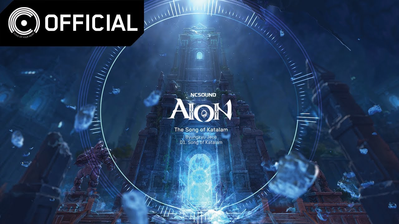 [AION OST] 카탈람의 노래 (The Song of Katalam) – 01 카탈람의 노래 (Song of Katalam)