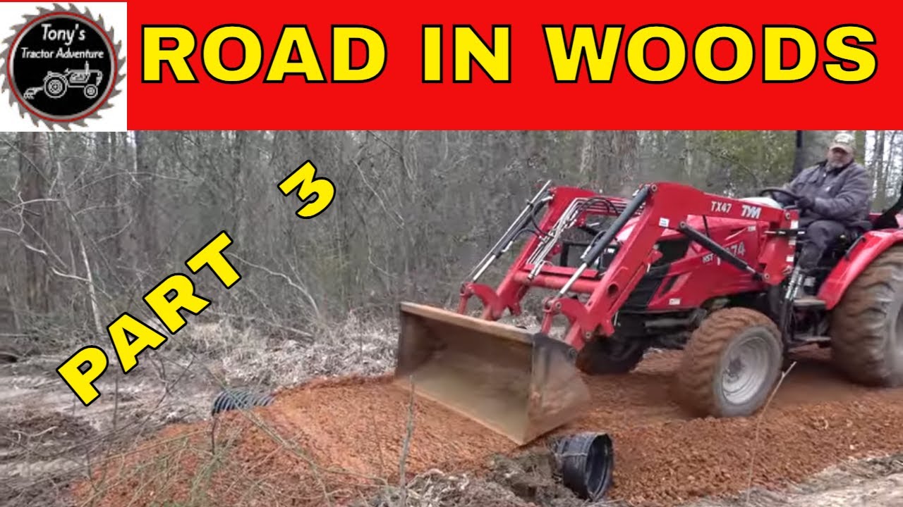 Building a Road Part 3 - 1000ft  Gravel Roads with Tractors
