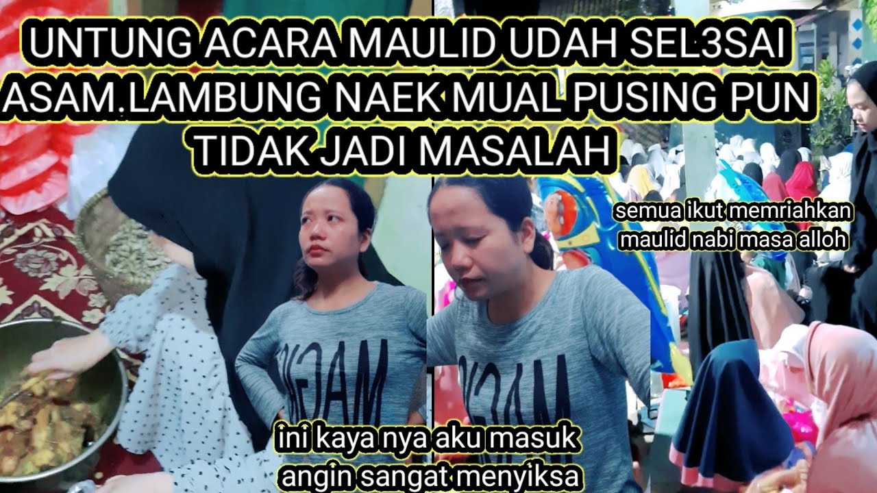 ALHAMDULILAH MAULID NABI TELAH SELESAI !! WALAUPUN PUSING MUAL BUMIL TIDAK SELESAI #bumilvlog