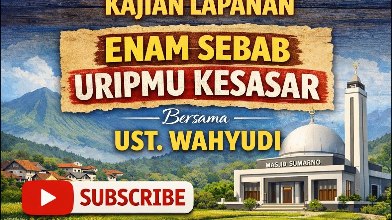 6 SEBAB URIPMU KESASAR || Ust. Wahyudi
