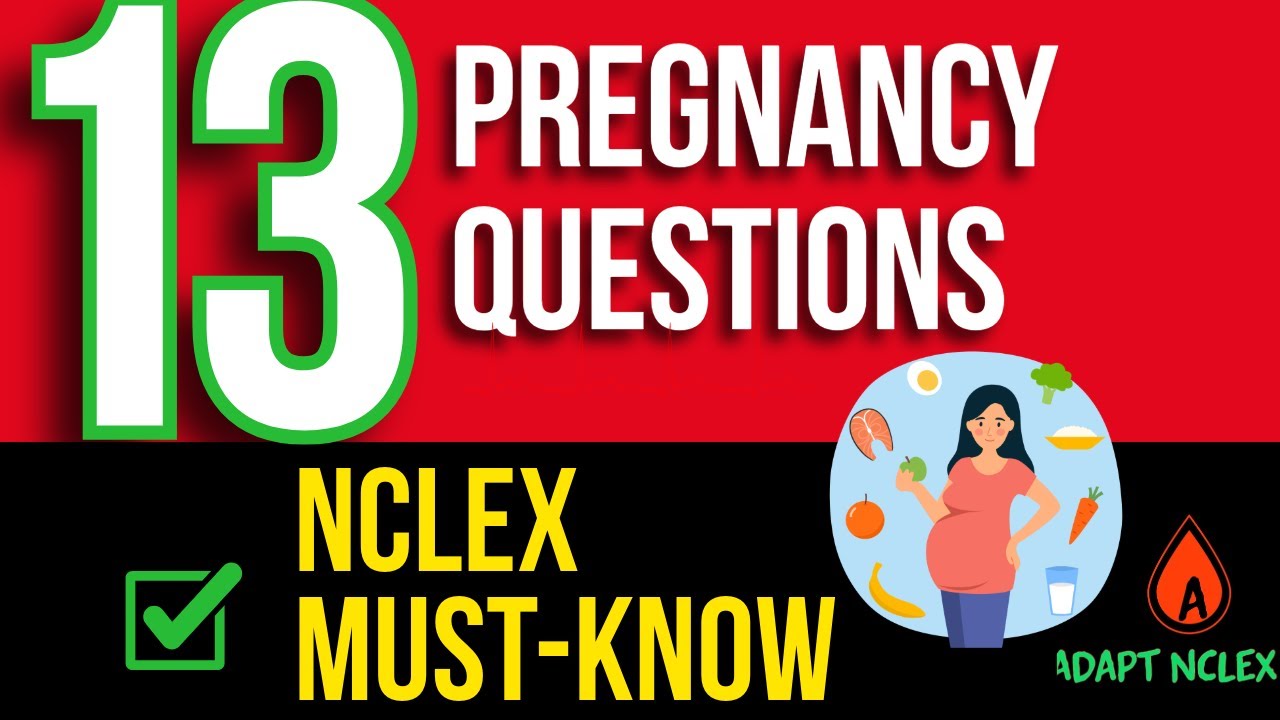 NCLEX Maternity Review | 13 Must-Know Pregnancy Questions & Rationales