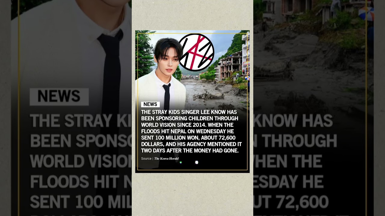 Stray Kids&rsquo; Lee Know Donates $72,600 to Help Nepal Flood Victims