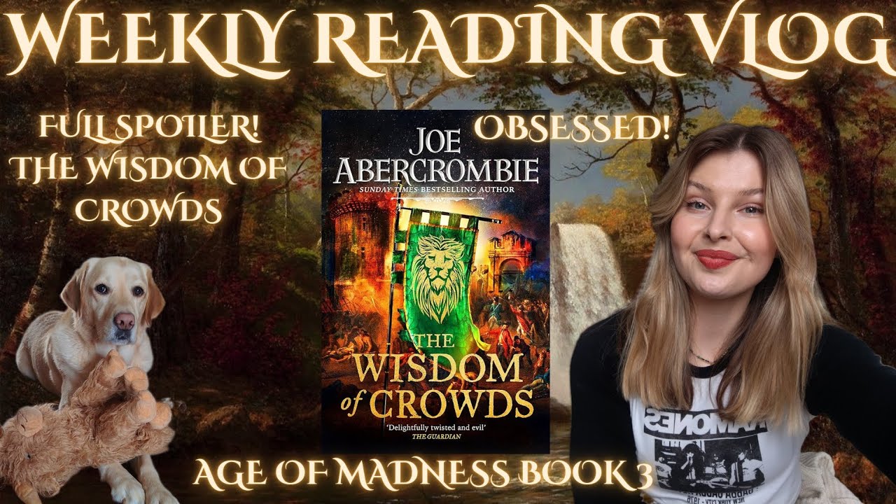 WEEKLY READING VLOG! || Full spoiler Age of Madness book 3 reactions!