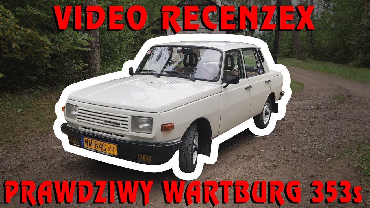 PRAWDZIWY WARTBURG 353s