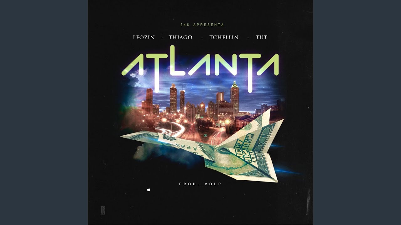 Atlanta (feat. Tut & Tchellin)