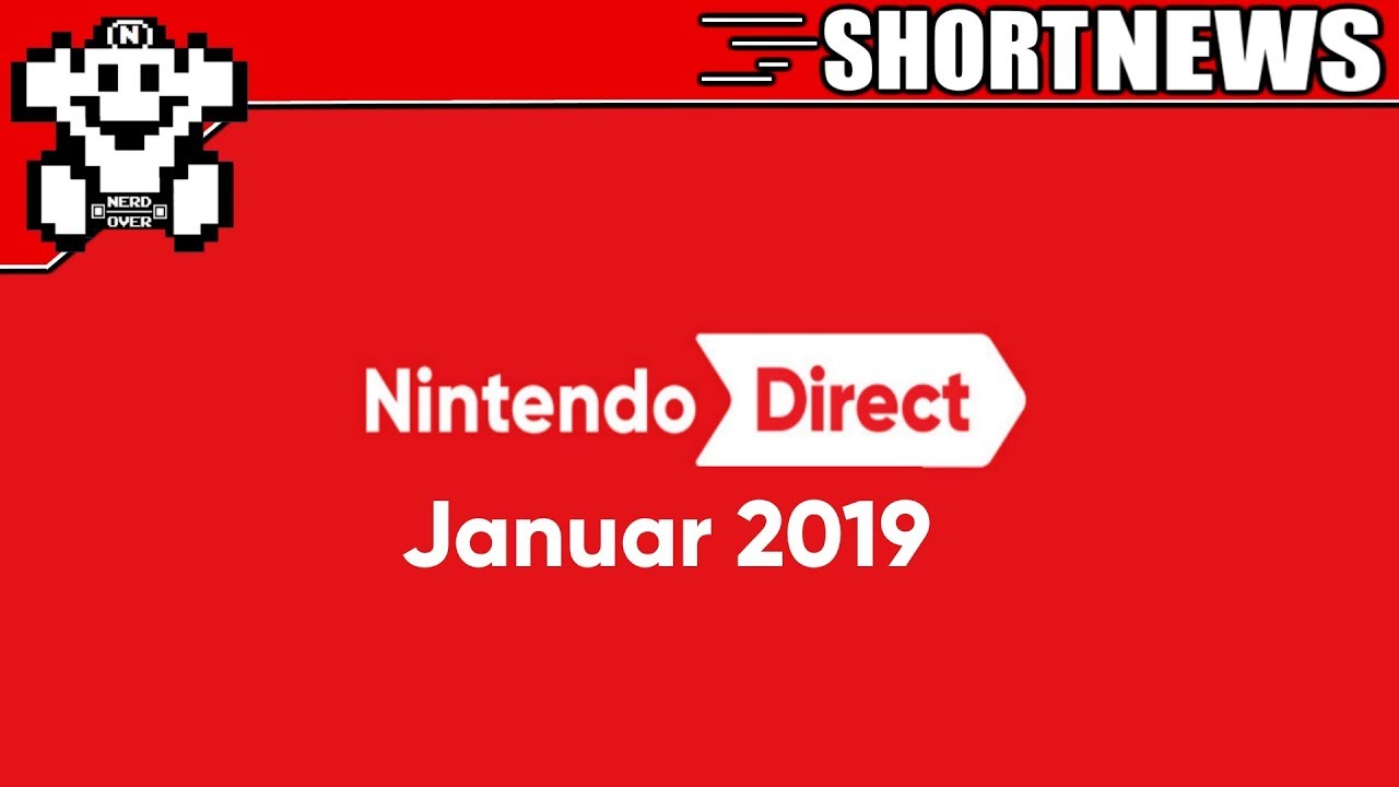 N&auml;chste Nintendo Direct im Januar erwartet? (Ger&uuml;cht) - ShortNerdNews 364