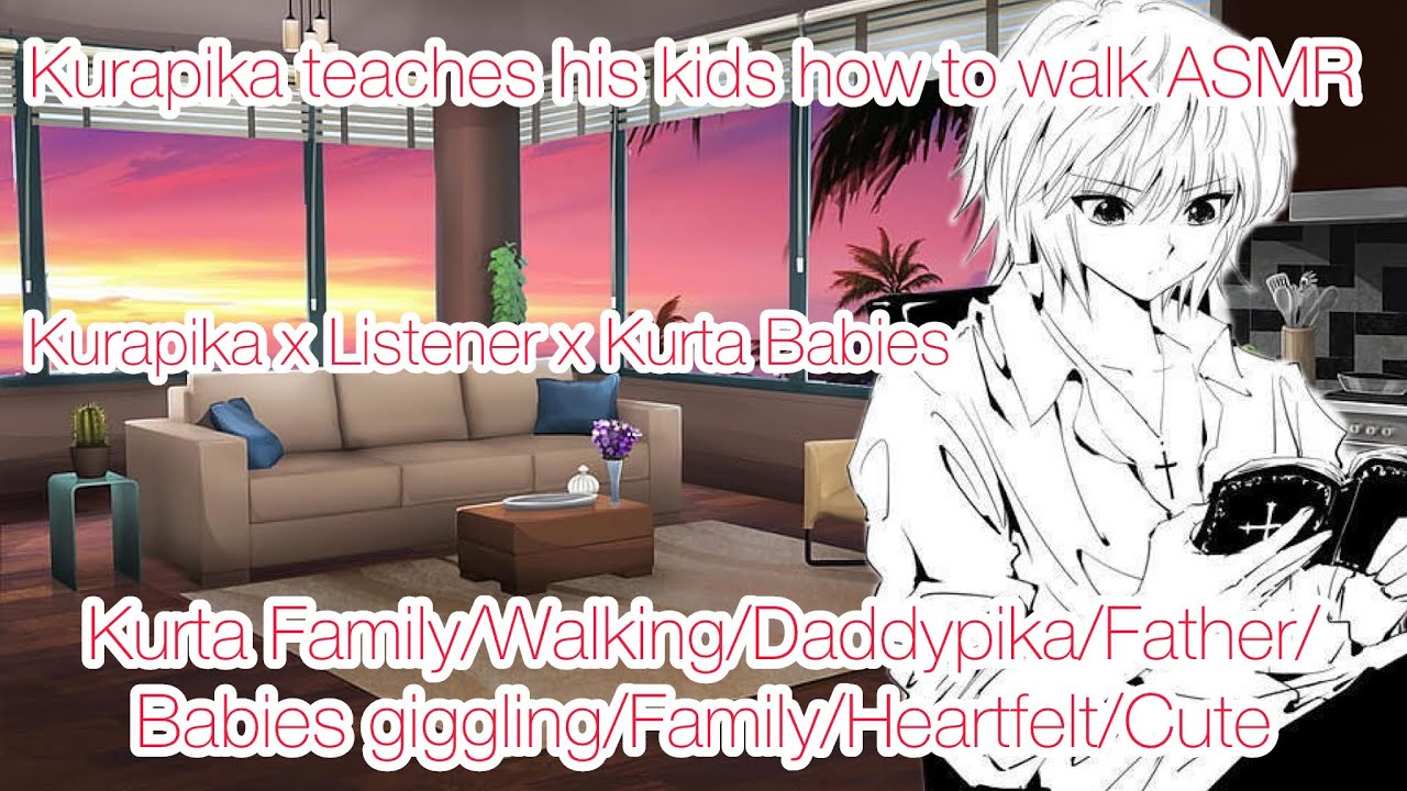 Kurapika teaching his kids how to walk ASMR (Kurapika x Listener x Kurta babies)