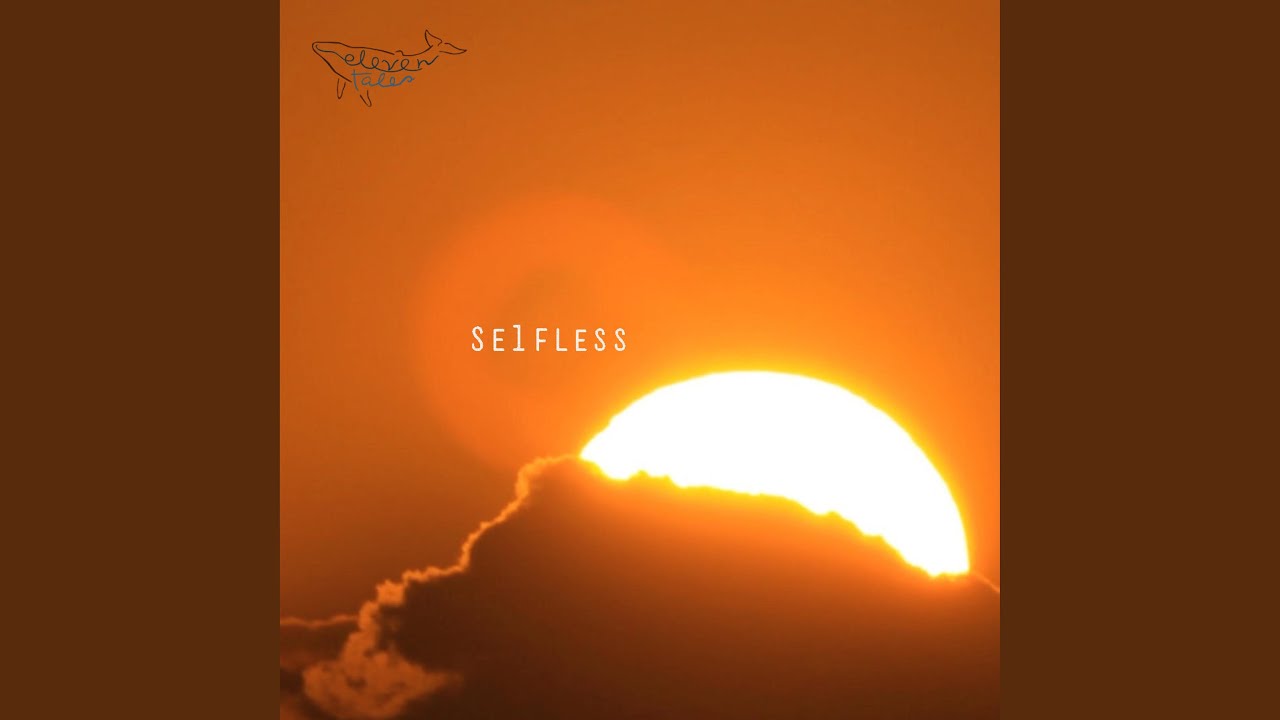 Selfless